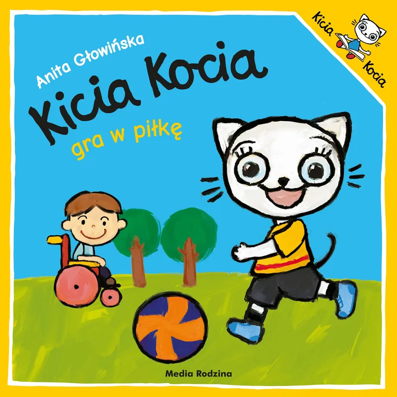 Kicia Kocia gra w piłkę - Anita Głowińska