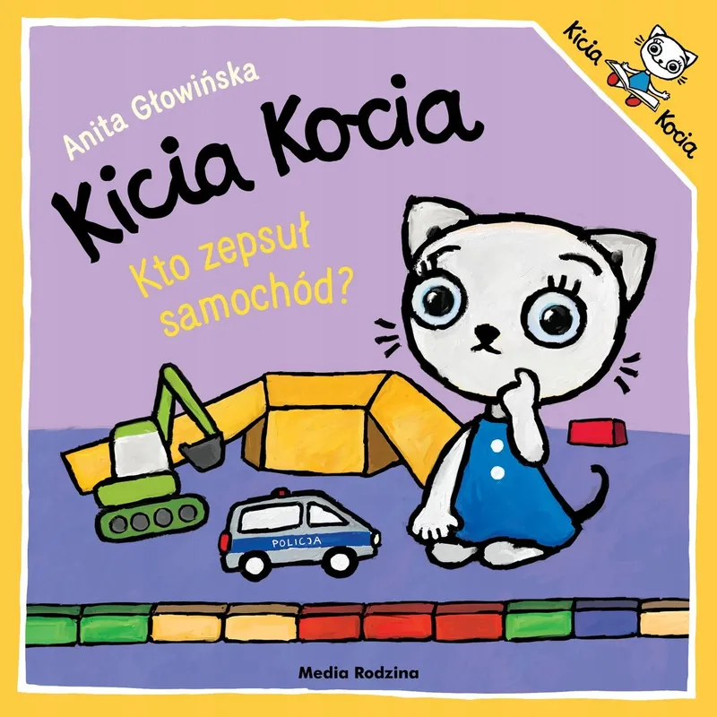 Kicia kocia. kto zepsuł samochód? anita głowińska