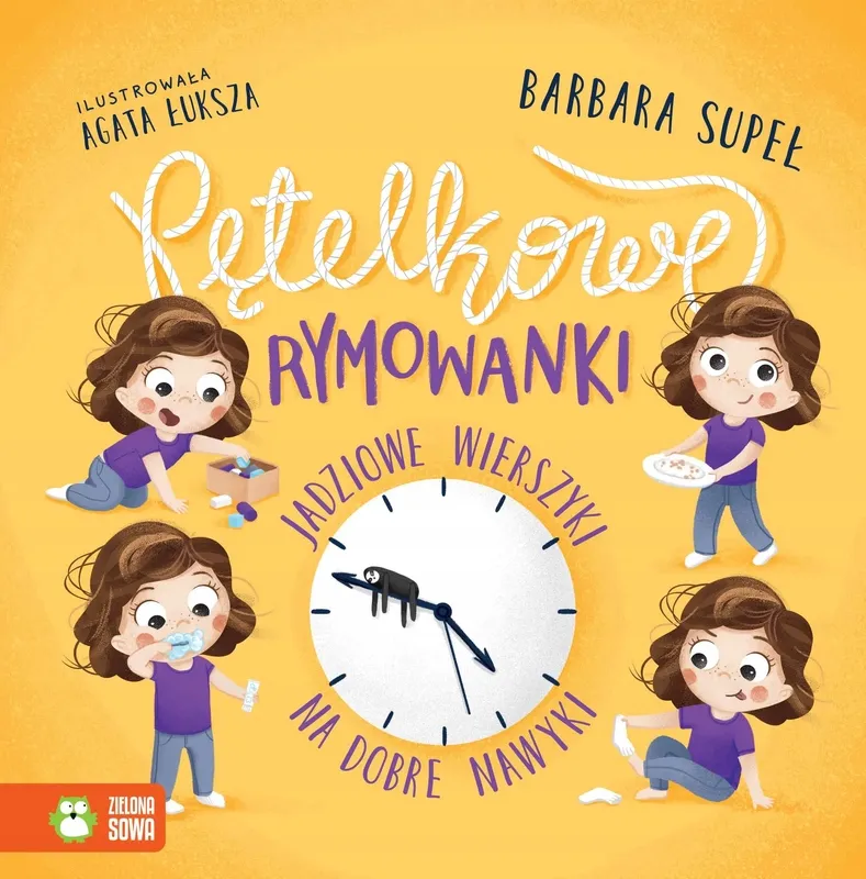 Pętelkowe rymowanki. jadziowe wierszyki na dobre nawyki barbara supeł