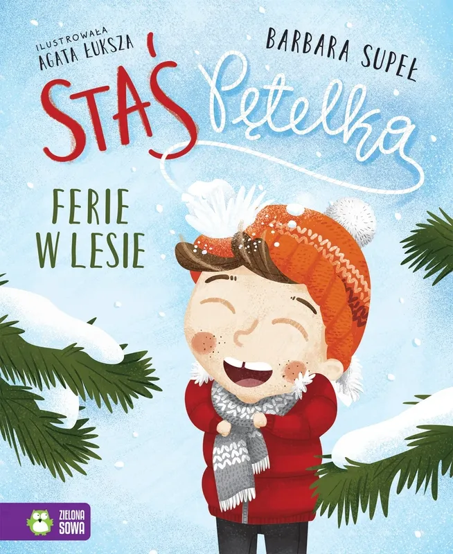 Staś Pętelka. Ferie w lesie - Barbara Supeł