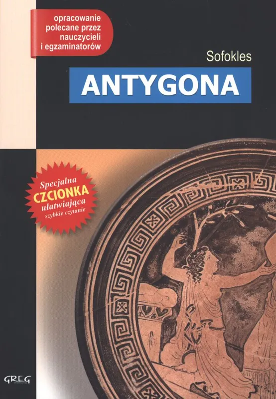 Sofokles, Antygona. Lektura z opracowaniem dla młodzieży