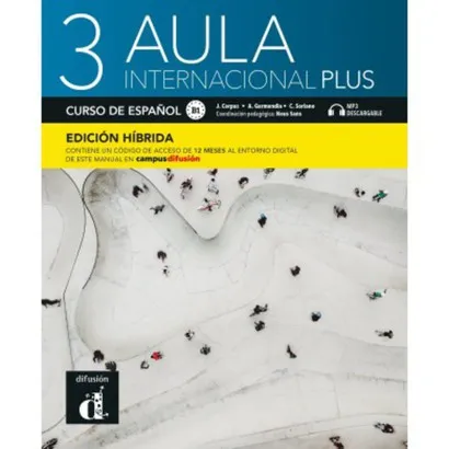 Aula Internacional Plus 3. Podręcznik ucznia z ćwiczeniami Edición hibrida