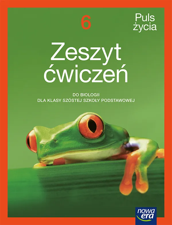 Biologia Puls życia zeszyt ćwiczeń dla klasy 6 szkoły podstawowej EDYCJA 2025-2027