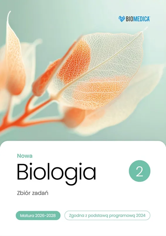 Biologia, zbiór zadań, matura 2026-2028, Tom 2, Krzysztof Brom