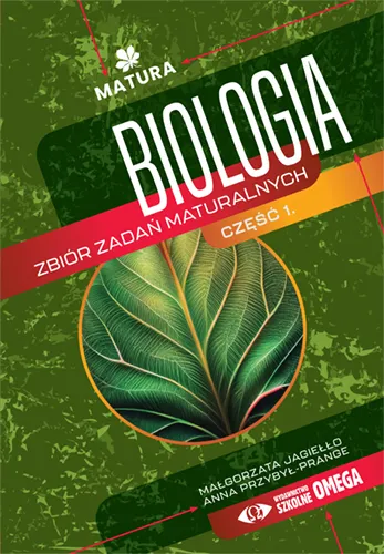 Biologia, zbiór zadań maturalnych część 1, Przybył-Prange
