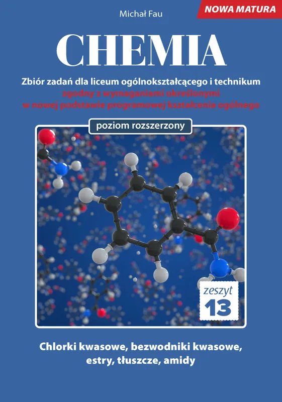 Chemia nowa matura zeszyt 13