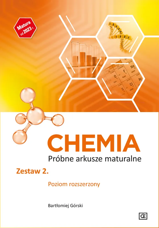 Chemia Próbne arkusze maturalne Zestaw 2, poziom rozszerzony