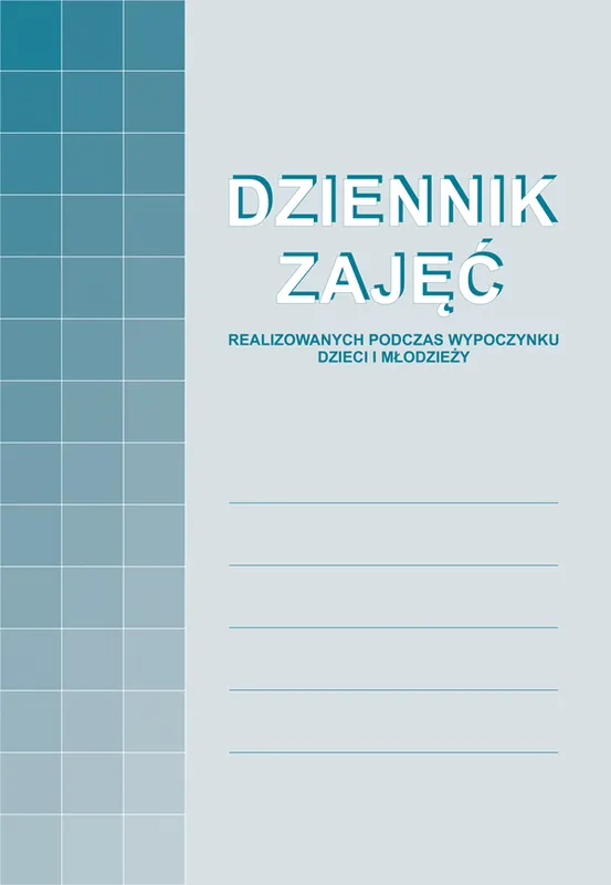 Dziennik zajęć wypoczynku dzieci i młodzieży A4