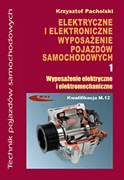 Elektryczne i elektroniczne wyposażenie pojazdów samochodowych Część 1