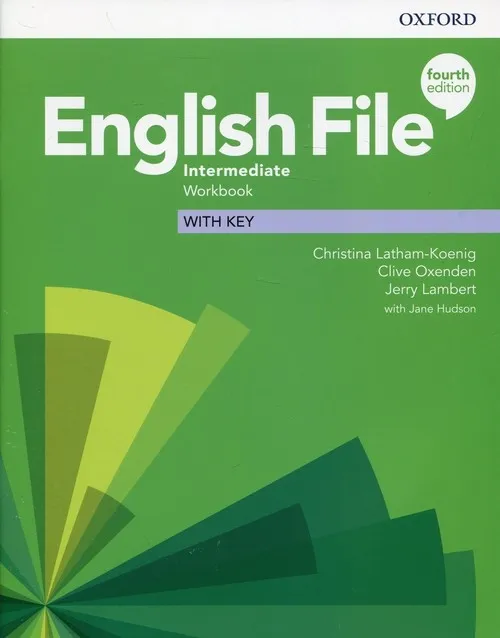 English File Intermediate Workbook with key, Oxford