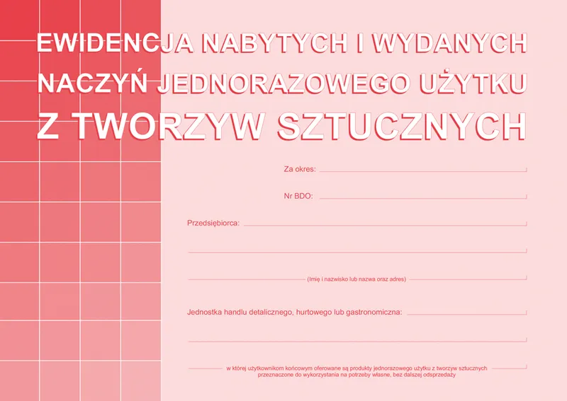 Ewidencja nabytych i wydanych naczyń jednorazowego użytku z tworzyw