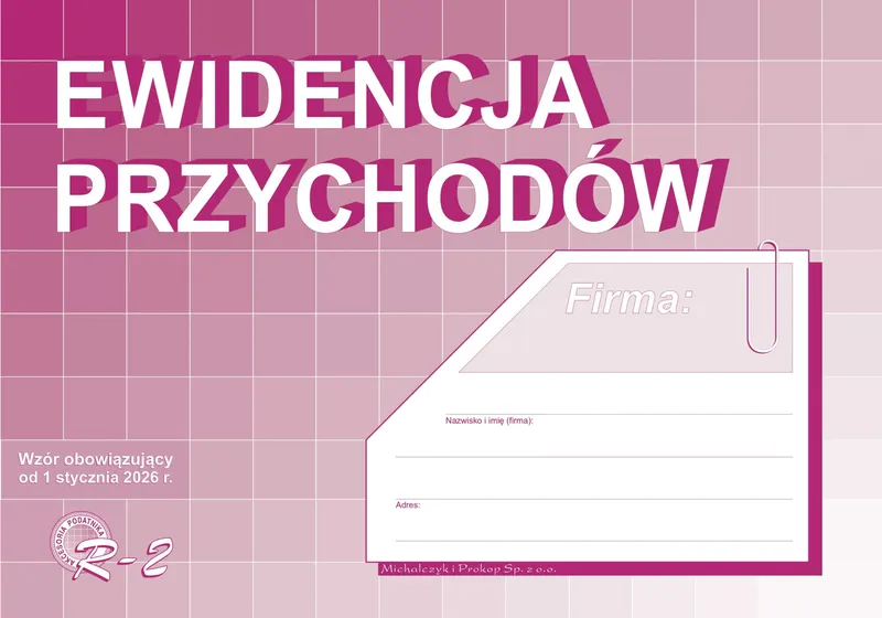 Ewidencja przychodów od 1 stycznia 2026, druk R-2