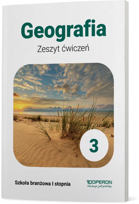 Geografia Zeszyt Ćwiczeń 3, szkoła branżowa 1 stopnia Ziarnowska