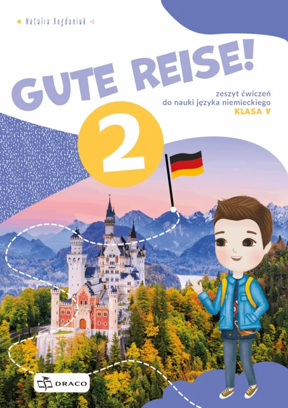 Gute Reise 2. Zeszyt ćwiczeń