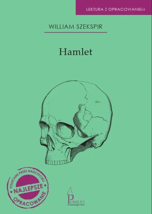 Hamlet, lektura z opracowaniem, William Szekspir, Pumilio
