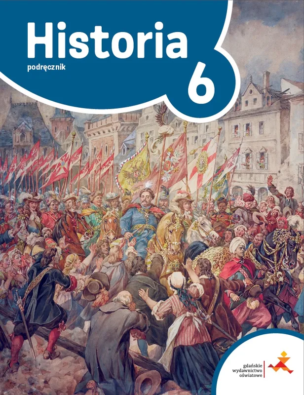 Historia podręcznik dla klasy 6 podróże w czasie szkoła podstawowa br