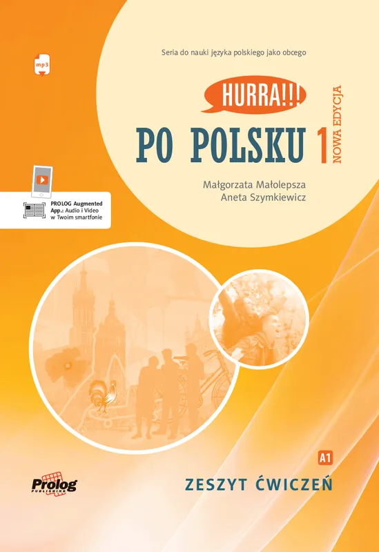 HURRA!!! PO POLSKU 1 Zeszyt ćwiczeń + mp3. Nowa Edycja. III wyd.