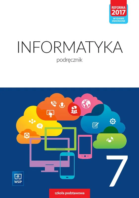 Informatyka podręcznik dla klasy 7 szkoły podstawowej