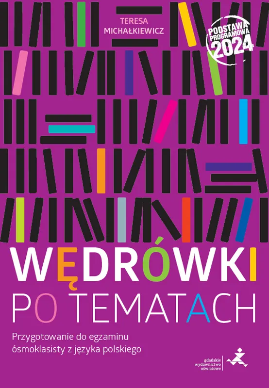J. polski 8 Wędrówki po tematach, przygotowanie do egzaminu
