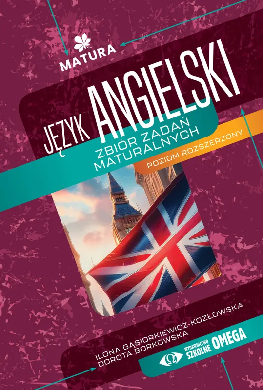Język angielski, zbiór zadań maturalnych, poziom rozszerzony
