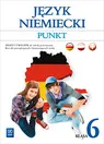 Język niemiecki punkt zeszyt ćwiczeń dla klasy 6 szkoły podstawowej kurs dla początkujących i kontynuujących naukę