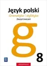 Język polski gramatyka i stylistyka zeszyt ćwiczeń dla klasy 8 szkoły podstawowej