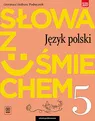Język polski słowa z uśmiechem literatura i kultura podręcznik dla klasy 5 szkoły podstawowej