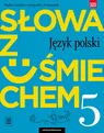 Język polski słowa z uśmiechem nauka o języku i ortografia podręcznik dla klasy 5 szkoły podstawowej