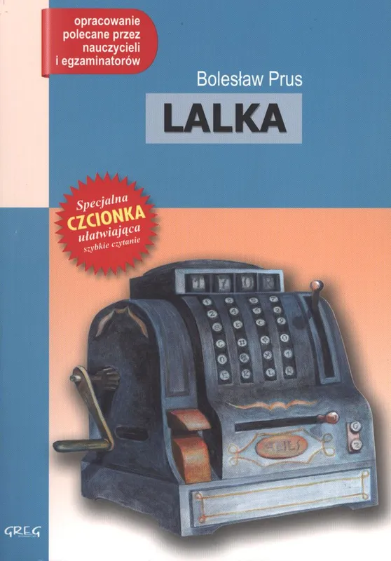 Lalka, lektura z opracowaniem, Bolesław Prus, Greg