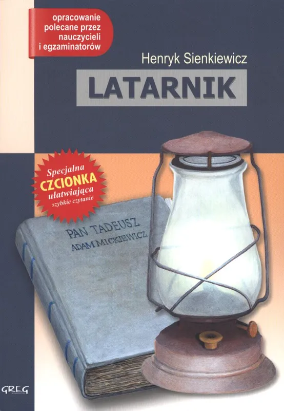 Latarnik, lektura z opracowaniem, Henryk Sienkiewicz