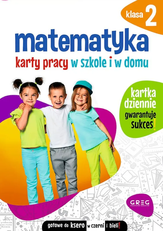Matematyka. Karty pracy w szkole i w domu. Klasa 2, Greg