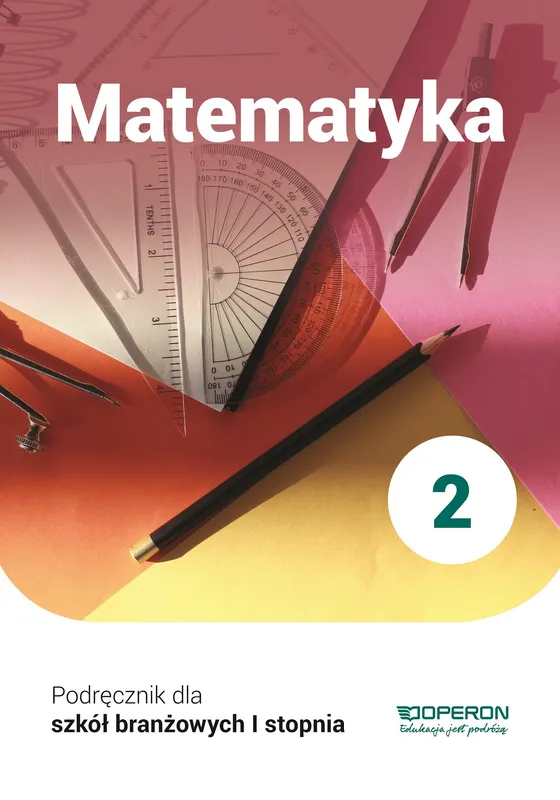 Matematyka podręcznik 2, szkoła branżowa, OPERON