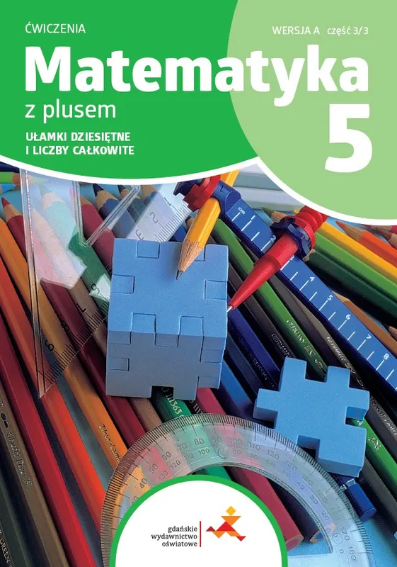Matematyka z plusem. Ćwiczenia klasa 5, część 3/3