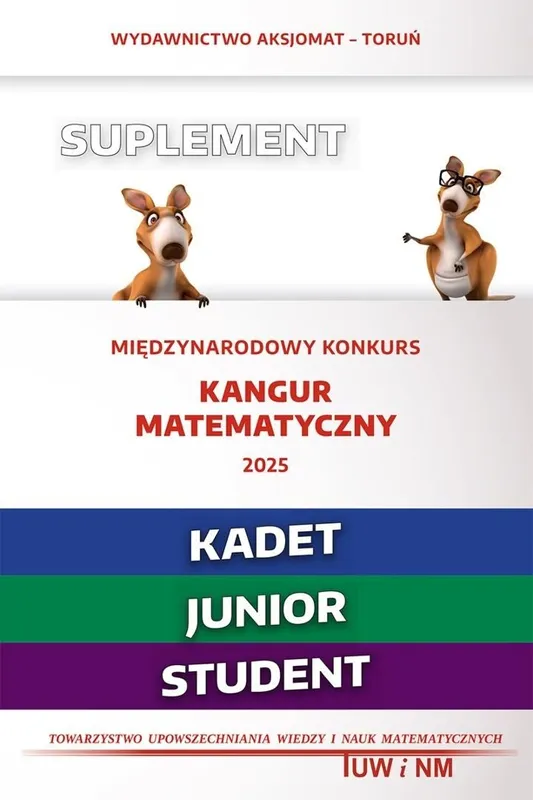 Matematyka z w. kangurem 2025 Suplement K/J/S Aksjomat