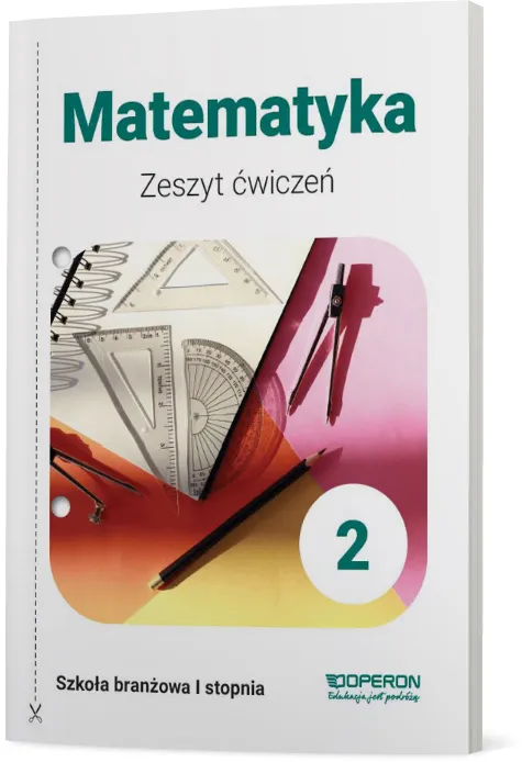Matematyka Zeszyt Ćwiczeń 2, Szkoła Branżowa I Stopnia, Operon