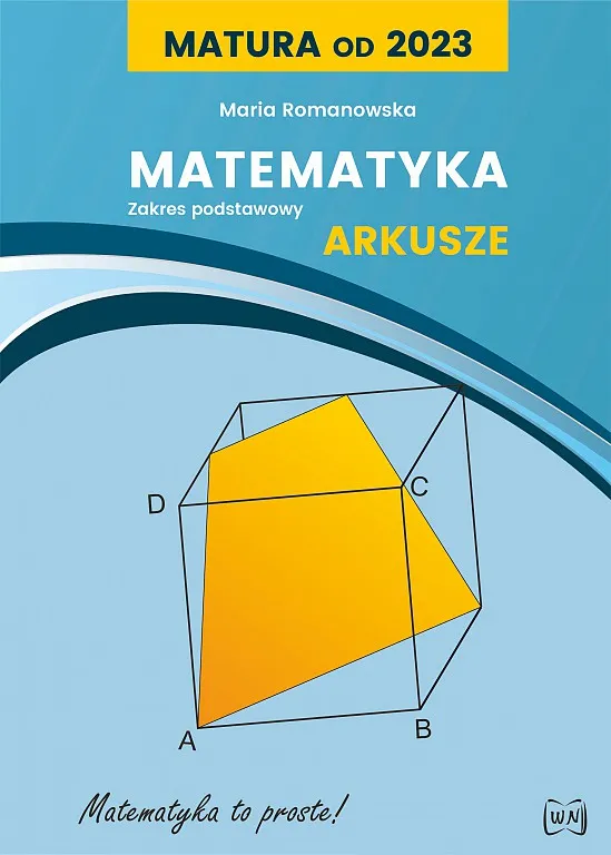 Matura od 2023 Matematyka, arkusze zakresu podstawowego