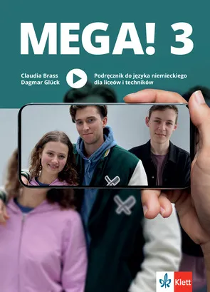 Mega! 3. Podręcznik ucznia do języka niemieckiego, liceum i technikum