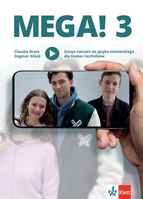 Mega! 3 Zeszyt ćwiczeń ucznia do języka niemieckiego dla liceów i techników