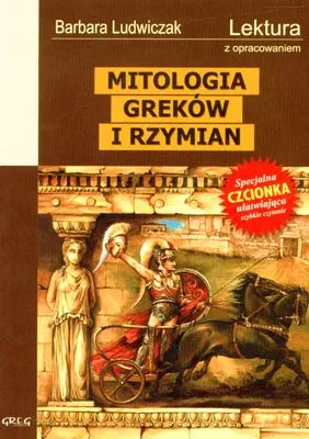 Mitologia Greków i Rzymian. Lektura z opracowaniem