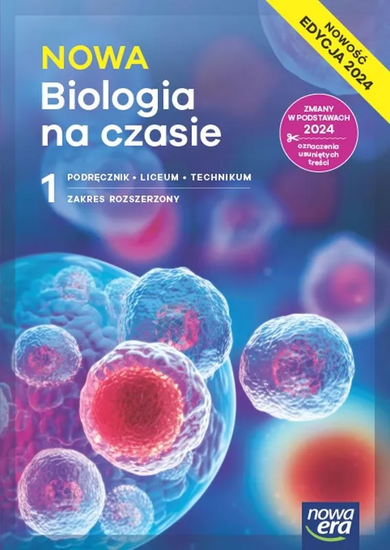 Biologia na czasie, podręcznik 1 liceum, zakres rozszerzony 2024
