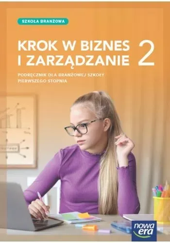 Krok w biznes i zarządzanie 2. Szkoła branżowa