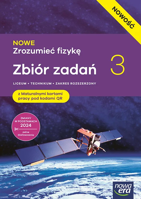 Nowa Fizyka. Zbiór zadań z kartami maturalnymi cz. 3