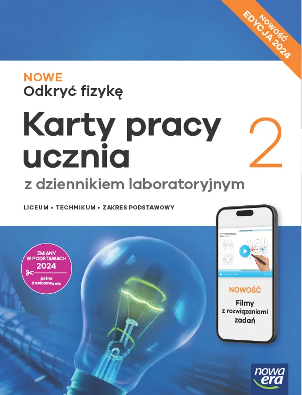Nowa Fizyka Odkryć Fizykę karty pracy 2 liceum i technikum zakres podstawowy EDYCJA 2024