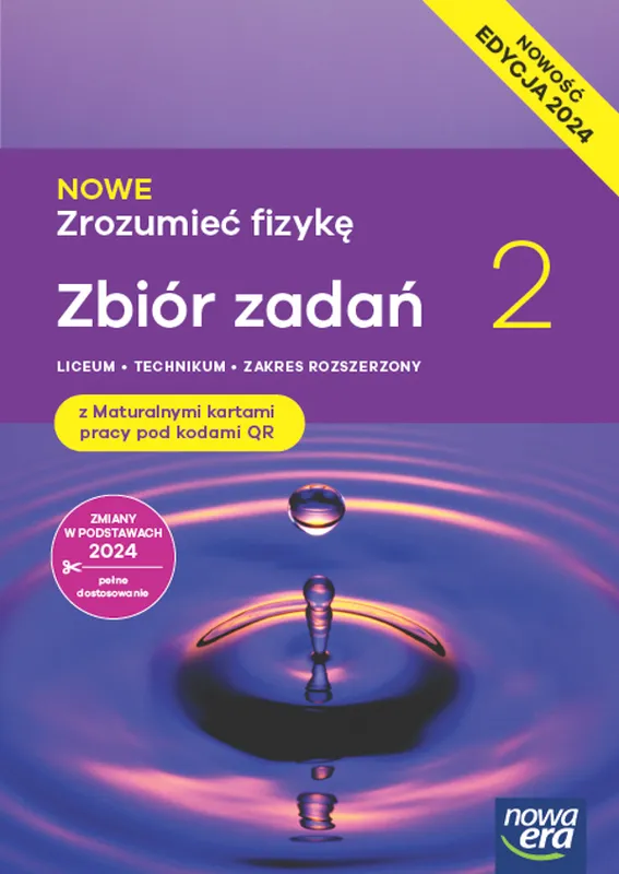 Nowa Fizyka, zbiór zadań maturalnych 2, Nowa Era, EDYCJA 2025