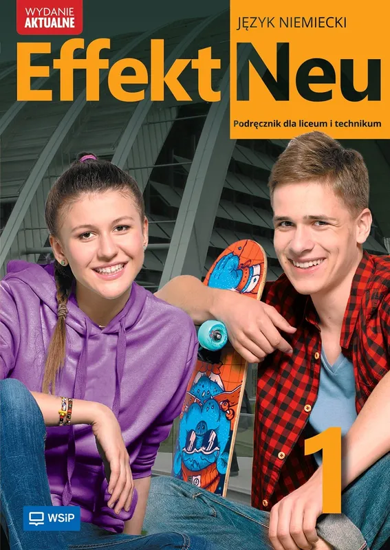 Nowa Effekt Neu Podręcznik liceum klasa 1 podstawowy