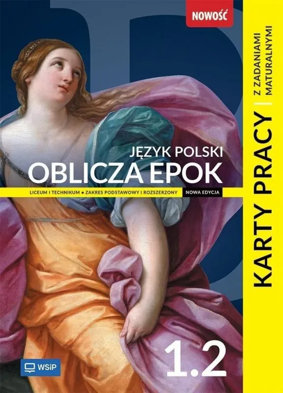 Nowa język polski oblicza epok karty pracy liceum i technikum klasa 1 część 2 zakres podstawowy i rozszerzony