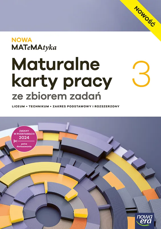Nowa Matematyka maturalne karty pracy ze zbiorem zadań część 3 zakres podstawowy i rozszerzony EDYCJA 2026