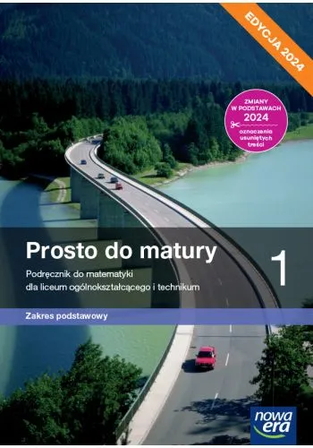 Nowa matematyka prosto do matury, klasa 1 liceum i technikum