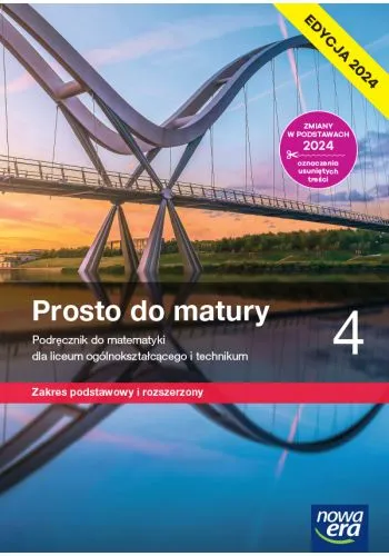 Nowa matematyka prosto do matury podręcznik klasa 4 liceum i technikum