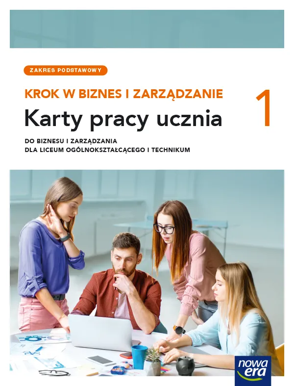 Krok w biznes i zarządzanie 1, karty pracy liceum